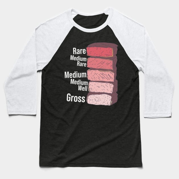 Rare Steak - Steakhouse Guide - BBQ Grillmaster Baseball T-Shirt by DeWinnes